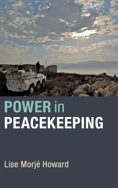 Power in Peacekeeping - Howard, Lise Morjé