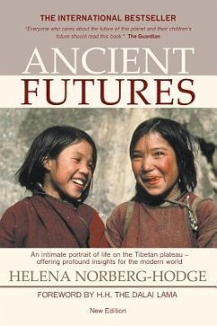 Ancient Futures, 3rd Edition - Norberg-Hodge, Helena