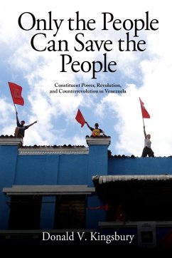 Only the People Can Save the People - Kingsbury, Donald V.