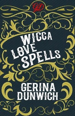 Wicca Love Spells - Dunwich, Gerina