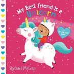 My Best Friend Is a Unicorn: A Lift-The-Flap Book