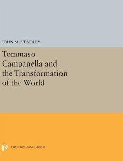 Tommaso Campanella and the Transformation of the World - Headley, John M