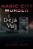 Magic City Deja Vu