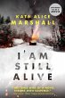 I Am Still Alive - Bild 1