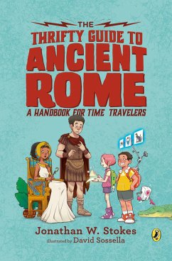 The Thrifty Guide to Ancient Rome - Stokes, Jonathan W