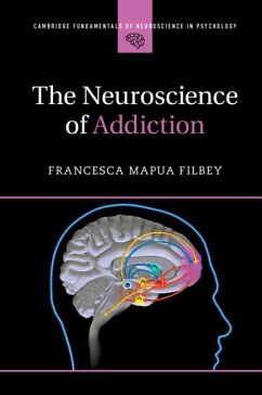 The Neuroscience of Addiction - Filbey, Francesca Mapua (University of Texas, Dallas)