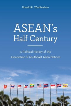 ASEAN's Half Century - Weatherbee, Donald E.