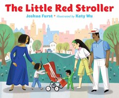 The Little Red Stroller - Furst, Joshua