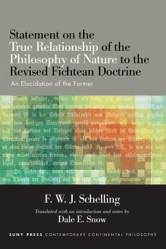 Statement on the True Relationship of the Philosophy of Nature to the Revised Fichtean Doctrine - Schelling, F. W. J.