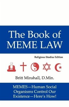 The Book of Meme Law: Religious Studies Edition Volume 1 - Minshall, Britt