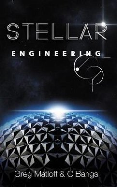 Stellar Engineering - Matloff, Greg; Bangs, C.