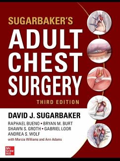 Sugarbaker's Adult Chest Surgery, 3rd Edition - Sugarbaker, David J; Bueno, Raphael; Burt, Bryan M; Groth, Shawn S; Loor, Gabriel; Wolf, Andrea S