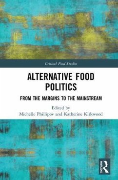 Alternative Food Politics