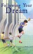 Following Your Dream - Bild 1