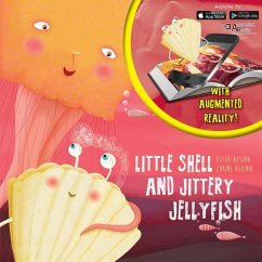 Little Shell and Jittery Jellyfish - Alsina, Ester; Aguirre, Zuriñe