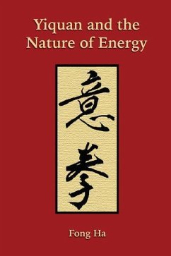 Yiquan and the Nature of Energy - Ha, Fong