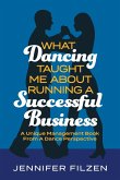 What Dancing Taught Me About Running A Successful Business