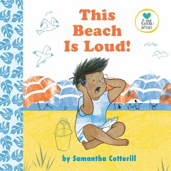 This Beach Is Loud! - Cotterill, Samantha