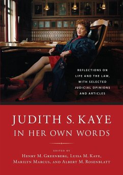 Judith S. Kaye in Her Own Words - Kaye, Judith S.