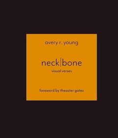 Neckbone: Visual Verses - Young, Avery R.