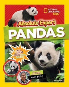 Absolute Expert: Pandas: All the Latest Facts from the Field with National Geographic Explorer Mark Brody - National Geographic Kids; Strother, Ruth; Brody, Marc