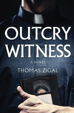 Outcry Witness - Zigal, Thomas
