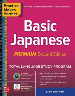 Practice Makes Perfect: Basic Japanese, Premium Second Edition - Sato, Eriko
