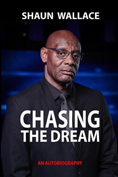 Chasing the Dream - Wallace, Shaun