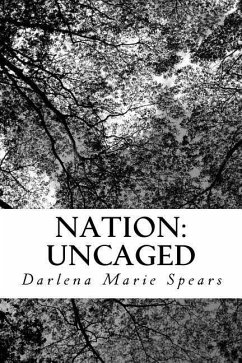 Nation: Uncaged - Spears, Marie