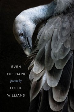 Even the Dark - Williams, Leslie