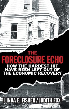 The Foreclosure Echo - Fisher, Linda E.; Fox, Judith