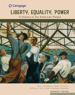 Liberty, Equality, Power: A History of the American People, Volume 2: Since 1863, Enhanced - Murrin, John M.; Hämäläinen, Pekka; Johnson, Paul E.