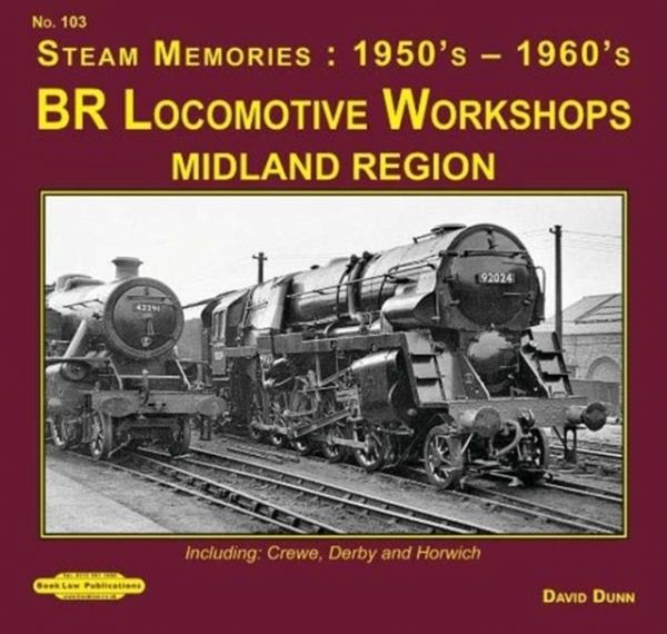 Br Locomotives Workshops Midland Region Br Locomotives Workshops Midland Region