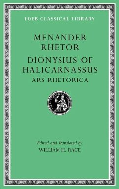 Menander Rhetor. Dionysius of Halicarnassus, Ars Rhetorica - Rhetor, Menander; Dionysius of Halicarnassus
