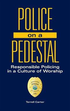 Police on a Pedestal - Carter, Terrell