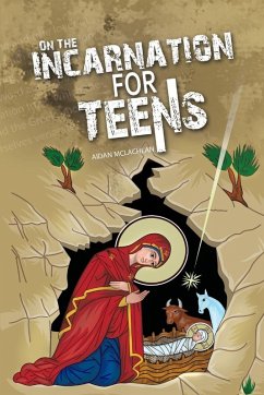 On the Incarnation for Teens - McLachlan, Aidan