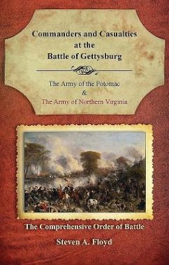 Commanders and Casualties at the Battle of Gettysburg - Floyd, Steven