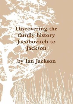 Discovering the family history - Jackson, Ian