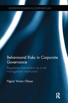 Behavioural Risks in Corporate Governance - Okoye, Ngozi Vivian (University of Lincoln, UK)