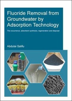 Fluoride Removal from Groundwater by Adsorption Technology - Salifu, Abdulai