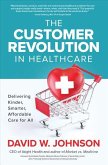 The Customer Revolution in Healthcare