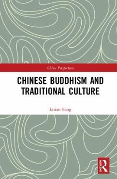 Chinese Buddhism and Traditional Culture - Fang, Litian