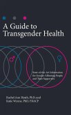 A Guide to Transgender Health