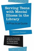 Serving Teens with Mental Illness in the Library