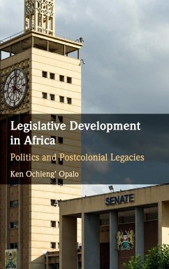 Legislative Development in Africa - Opalo, Ken Ochieng'