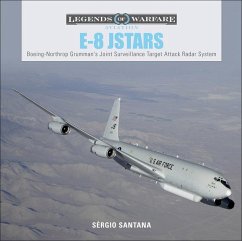 E-8 Jstars: Northrop Grumman's Joint Surveillance Target Attack Radar System - Santana, Sérgio
