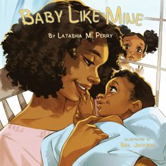 Baby Like Mine - Perry, Latashia M