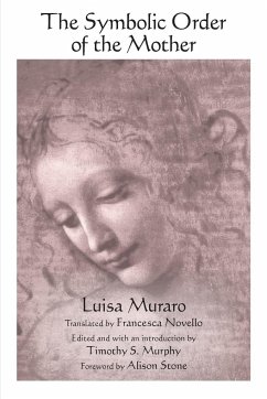 The Symbolic Order of the Mother - Muraro, Luisa