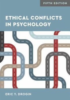 Ethical Conflicts in Psychology - Drogin, Eric Y.