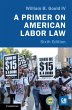 A Primer on American Labor Law - Bild 1